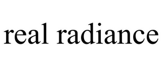 REAL RADIANCE