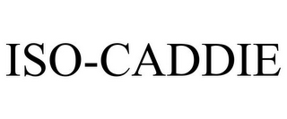 ISO-CADDIE