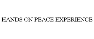 HANDS ON PEACE EXPERIENCE