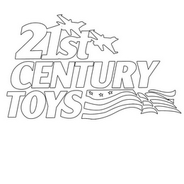 21ST CENTURY TOYS