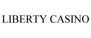 LIBERTY CASINO