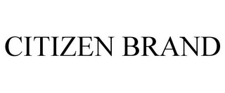 CITIZEN BRAND