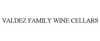 VALDEZ FAMILY WINE CELLARS