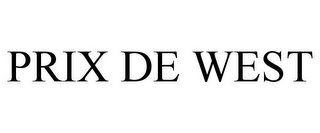 PRIX DE WEST