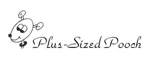 PLUS-SIZED POOCH