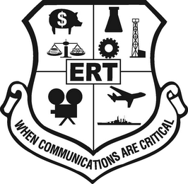 ERT WHEN COMMUNICATIONS ARE CRITICAL