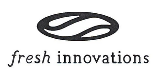 FRESH INNOVATIONS