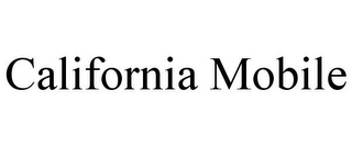 CALIFORNIA MOBILE
