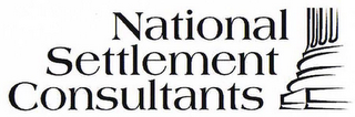 NATIONAL SETTLEMENT CONSULTANTS