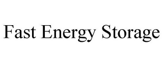 FAST ENERGY STORAGE