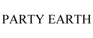 PARTY EARTH