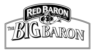 RED BARON PREMIUM QUALITY THE BIG BARON