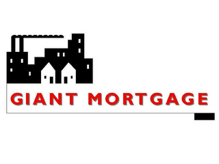 GIANT MORTGAGE