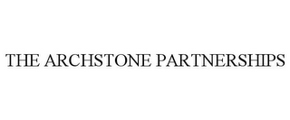 THE ARCHSTONE PARTNERSHIPS