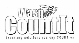 WASP COUNTIT INVENTORY SOLUTIONS YOU CAN COUNT ON