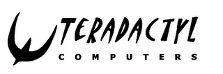 TERADACTYL COMPUTERS