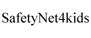 SAFETYNET4KIDS