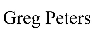 GREG PETERS