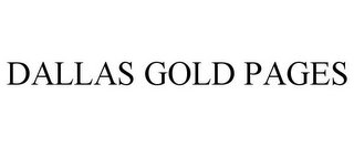 DALLAS GOLD PAGES