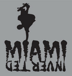 MIAMI INVERTED