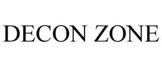 DECON ZONE