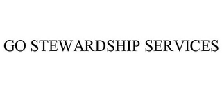 GO STEWARDSHIP SERVICES