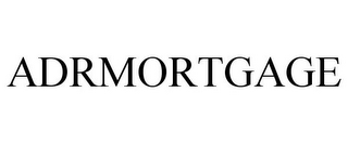 ADRMORTGAGE