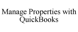 MANAGE PROPERTIES WITH QUICKBOOKS