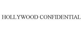 HOLLYWOOD CONFIDENTIAL