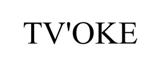 TV'OKE