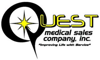 QUEST MEDICAL SALES COMPANY, INC. "IMPROVING LIFE WITH SERVICE"