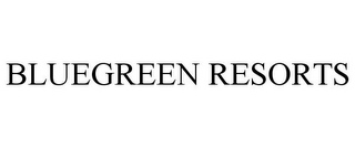 BLUEGREEN RESORTS