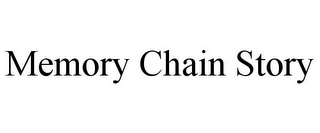 MEMORY CHAIN STORY