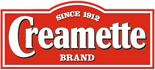 CREAMETTE BRAND SINCE 1912