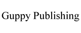 GUPPY PUBLISHING