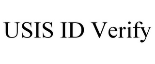 USIS ID VERIFY