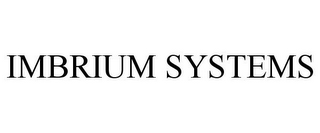 IMBRIUM SYSTEMS