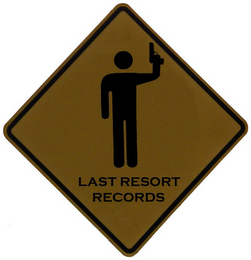 LAST RESORT RECORDS