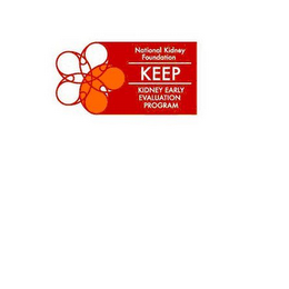 NATIONAL KIDNEY FOUNDATION KEEP KIDNEY EARLY EVALUATION PROGRAM