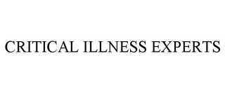 CRITICAL ILLNESS EXPERTS