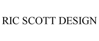 RIC SCOTT DESIGN