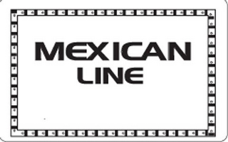 MEXICAN LINE