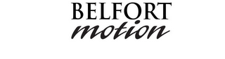 BELFORT MOTION