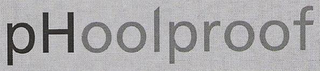 PHOOLPROOF