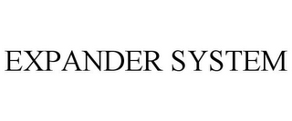 EXPANDER SYSTEM