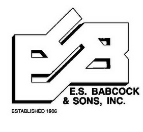 ESB E.S. BABCOCK & SONS, INC. ESTABLISHED 1906