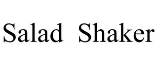 SALAD SHAKER