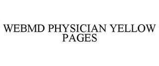 WEBMD PHYSICIAN YELLOW PAGES