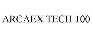 ARCAEX TECH 100