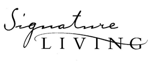 SIGNATURE LIVING